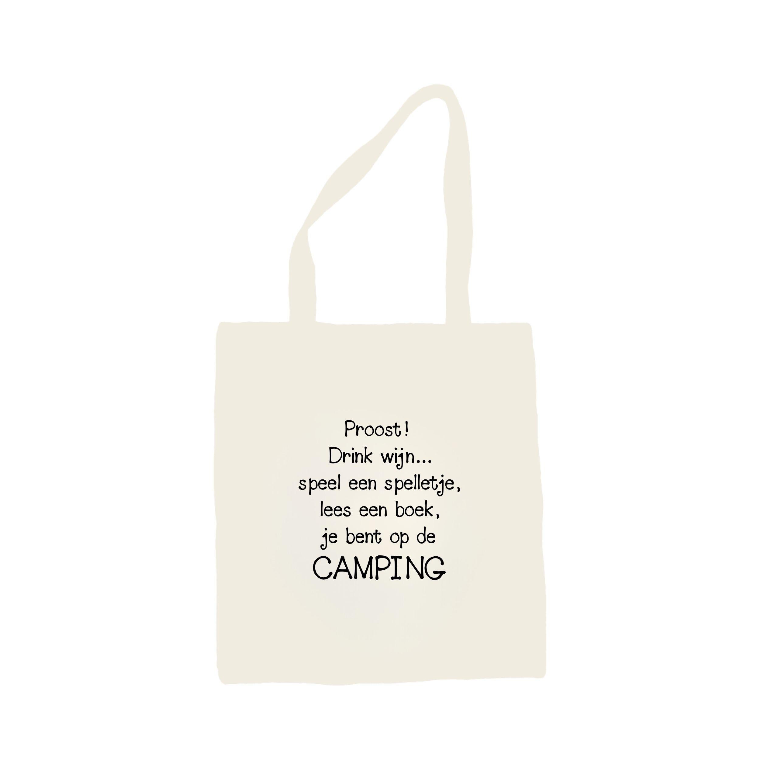 Ecru canvas tote bag met camping quote ‘Proost! Drink wijn… speel een spelletje, lees een boek, je bent op de camping’. 