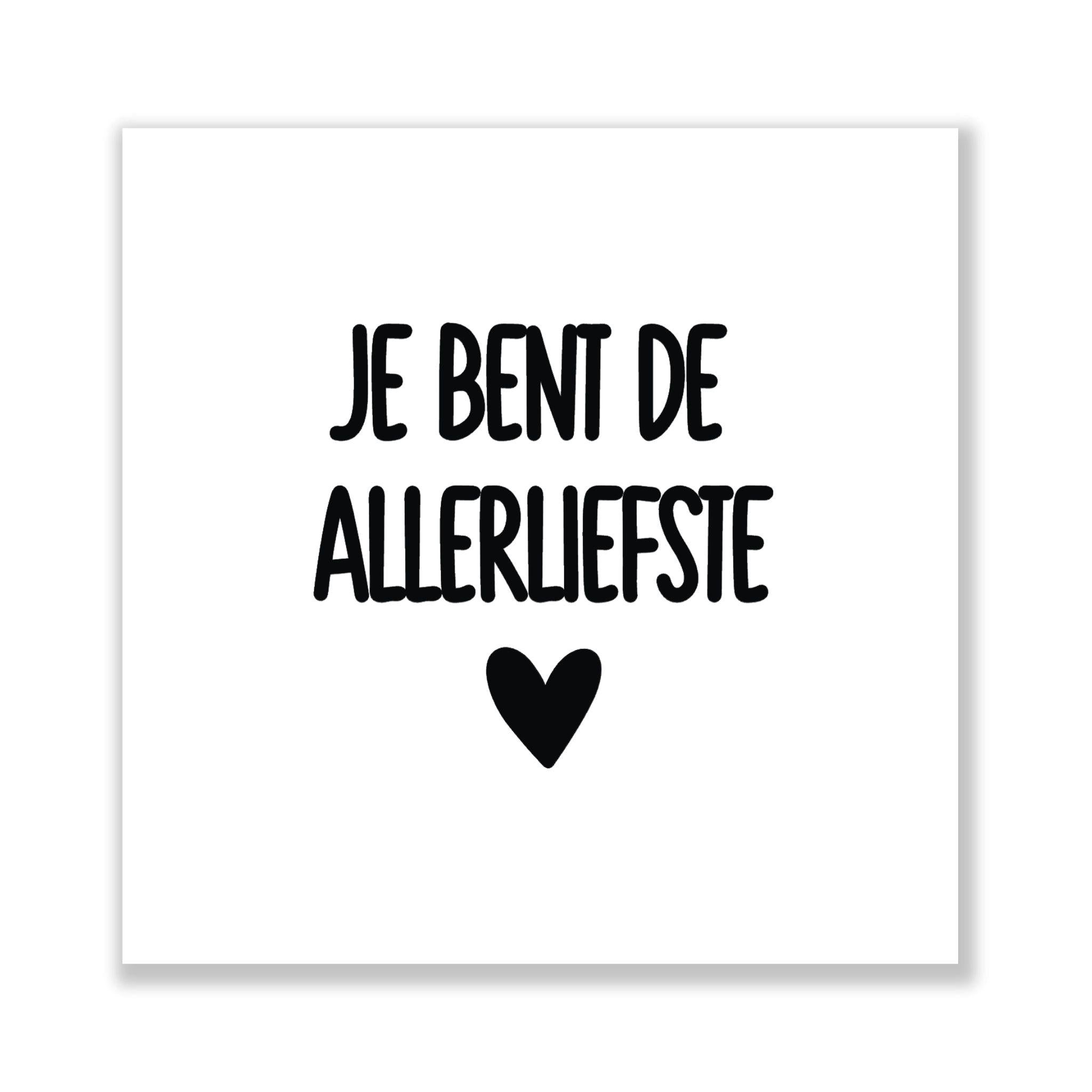Wit tegeltje met tekst je bent de allerliefste en hartje _ Studio DSigns