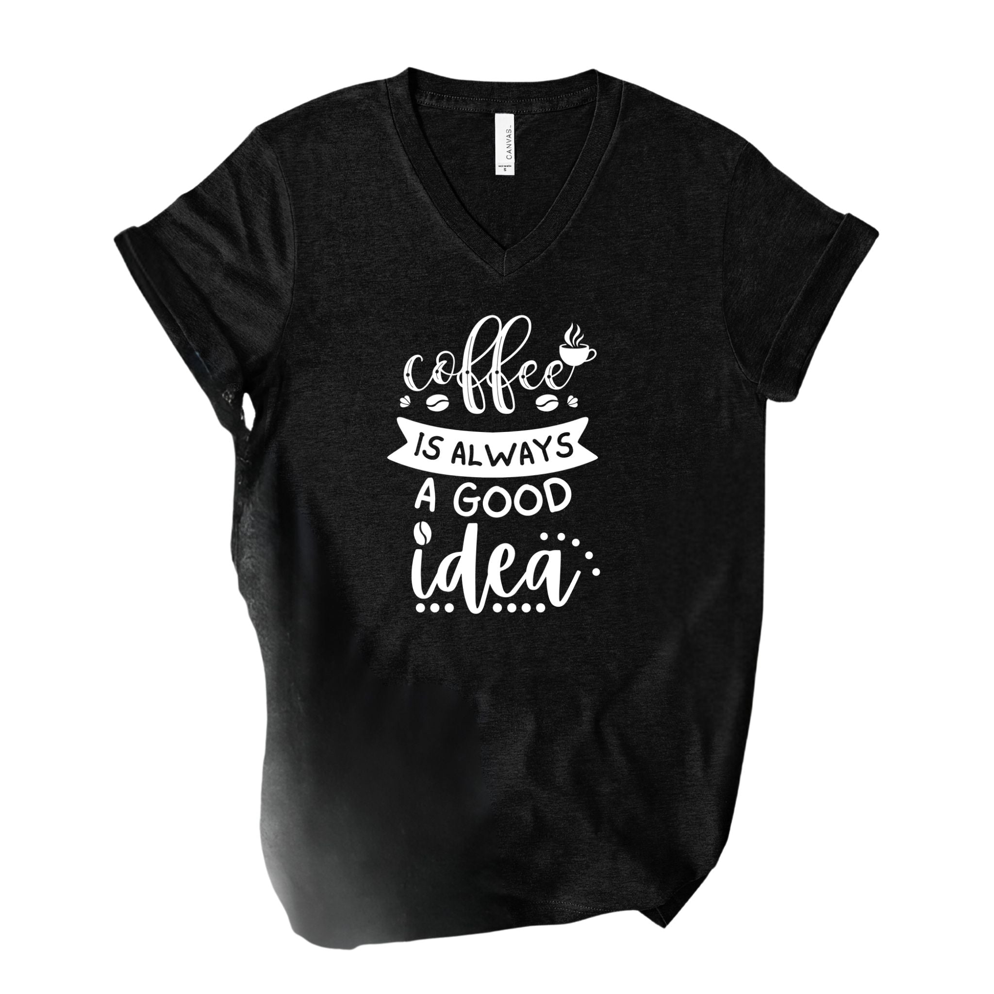 Zwart dames V-hals T-shirt met witte coffee quote ‘Coffee is always a good 